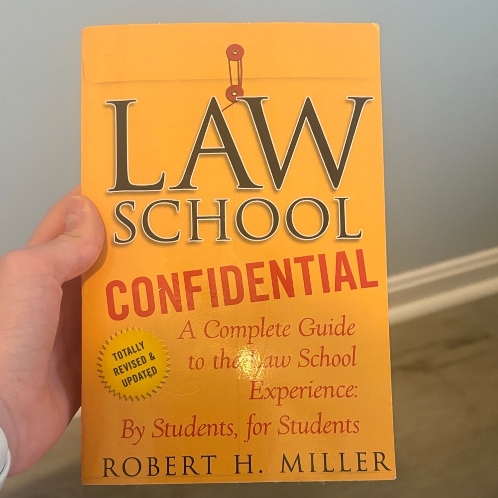 Law School Confidential by Robert H. Miller - Yellow Cover. Law School Guide